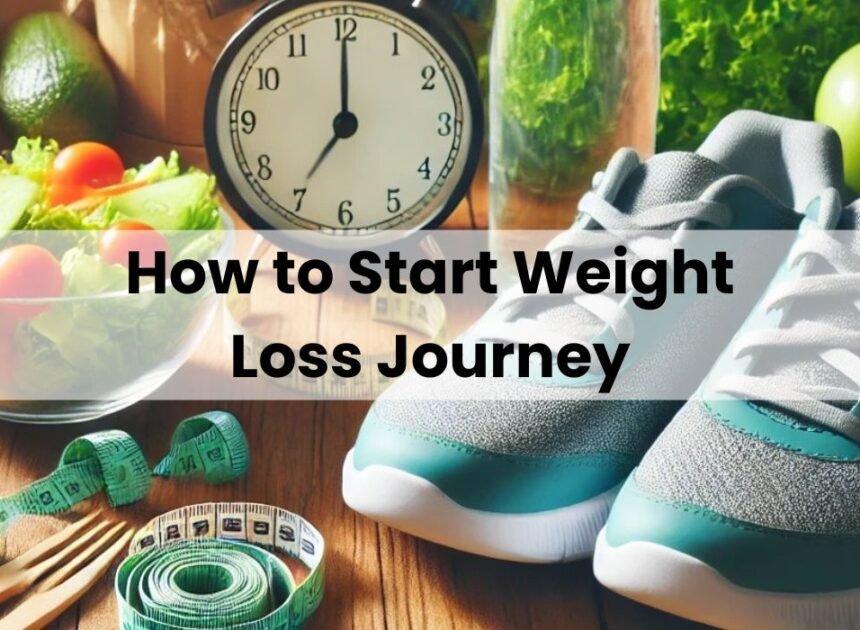 How to Start Weight Loss Journey