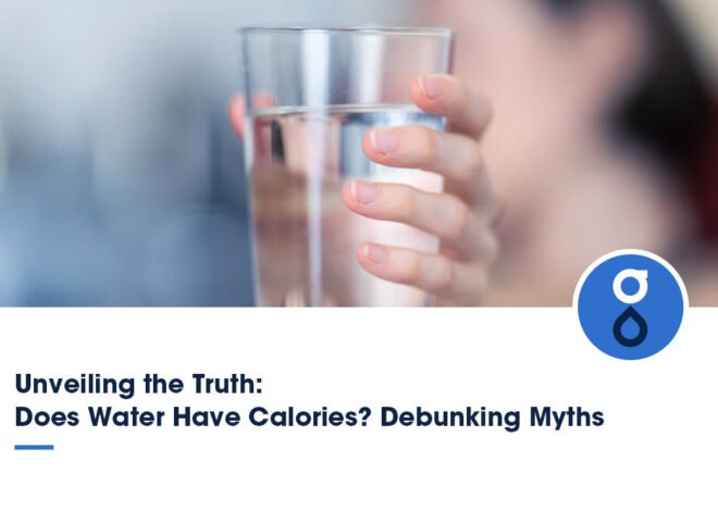 Does Water Have Calories?: Unveiling the Truth